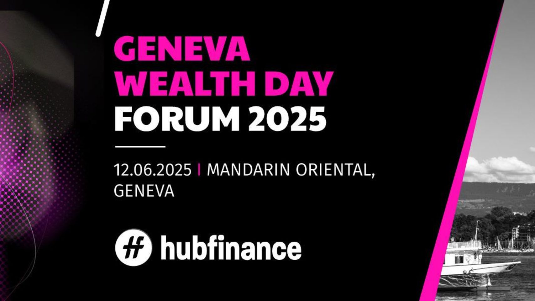 GENEVA WEALTH DAY FORUM 2025 by Hubfinance